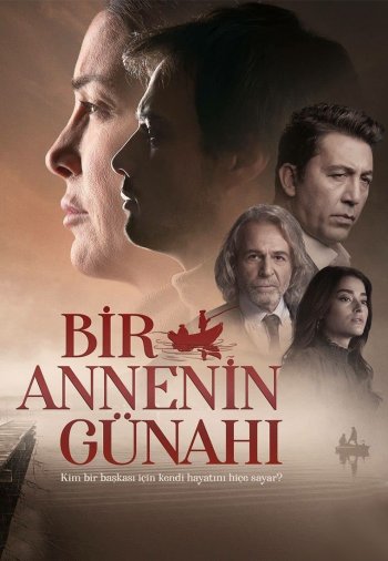 Bir Annenin Gunahi (A Mother's Guilt)